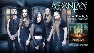 AEONIAN SORROW  Katara New Single 2023 [upl. by Eenor]