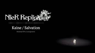 Kaine  Salvation  Nier Replicant  Arrangement [upl. by Randy]