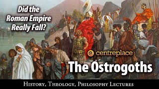 Is the quotfallquot of the Roman Empire a myth The Rise and Fall of the Ostrogoths [upl. by Mulcahy]