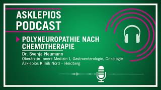 Podcast Polyneuropathie nach Chemotherapie  Asklepios [upl. by Goerke]