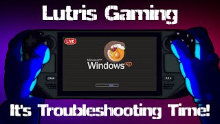 Lutris Making Your Games Playable on Steam Deck  LIVE [upl. by Hanas]