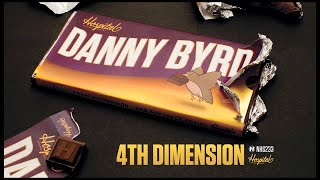 Danny Byrd  4th Dimension [upl. by Stutsman]