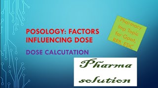 Posology factors affecting dose part2 [upl. by Notyep915]