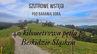 Beskidzkie szutry pod Baranią Górą [upl. by Sillyrama]