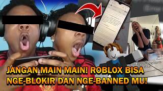 ROBLOX NGE BLOKIR DAN NGE BANNED ORANG KARENA INI JANGAN COBA COBA [upl. by Anor702]