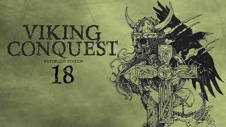 Viking Conquest  Reforged Edition  18  The Black Feast [upl. by Aicillyhp]