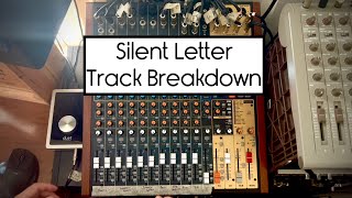 Silent Letter Track Breakdown [upl. by Sisxela582]