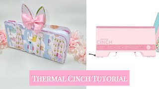 We R Makers Thermal Cinch Tutorial [upl. by Deenya]