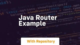 java router example [upl. by Fromma]