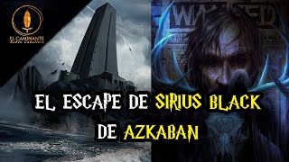 Sirius Black ¿Cómo escapó de Azkaban [upl. by Norreht]