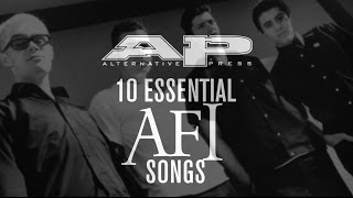 10 ESSENTIAL Tracks  AFI [upl. by Dacey]