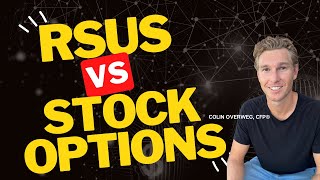 RSUs vs Stock Options with a CFP® Pro [upl. by Inge]