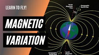 What is Magnetic Variation  East is Least West is Best [upl. by Rimaa]