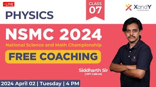 📘 NSMC 2024 Free Coaching  Physics  Class 7  Siddharth Sir physics nsmc [upl. by Llig]