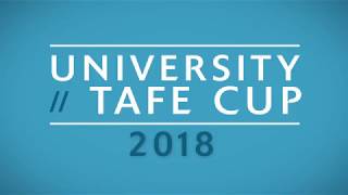 University  TAFE Cup 2018 [upl. by Amees]