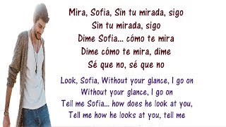 Alvaro Soler  Sofia Lyrics English and Spanish  Tranlsation amp Meaning  Letras en ingles [upl. by Ahsinawt]