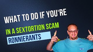 Youre in a Sextortion Scam Heres What to Do [upl. by Helfand]