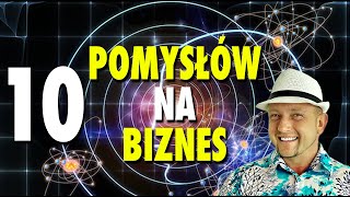 10 nowoczesnych POMYSŁÓW NA BIZNES na 2024 rok [upl. by Vary]