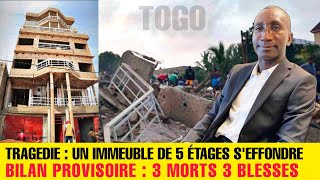 DRAME TOGO IMMEUBLE DE 5ETAGES SEFFONDRE SUR LA POPULATION A SAGBADO FERDINAND AYITÉ EN PARLE [upl. by Arella163]