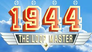 1944 The Loop Master OST Arcade  Stage Clear [upl. by Novar11]