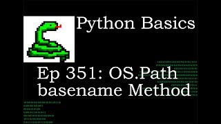 Python Basics OS Path Basename Method [upl. by Siurad]