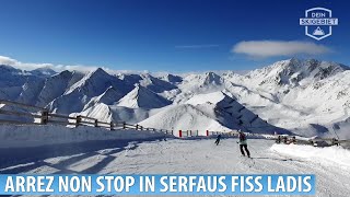 Skigebiet Serfaus Fiss Ladis quotArrez Non Stopquot am Pezid [upl. by Ahsiekin592]