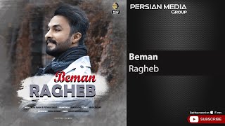 Ragheb  Beman  راغب  بمان [upl. by Heall]