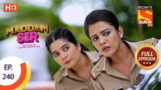 Madam sir  Ep 240  Full Episode  28th June 2021 [upl. by Ettevad]