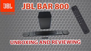 JBL BAR 800 UNBOXING amp REVIEWING [upl. by Roger]