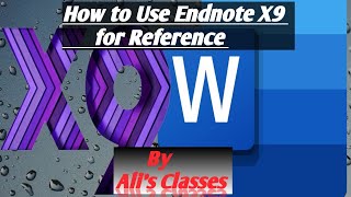 How to use Endnote X9  in MS word for Refrencing  for Windows alisclasses [upl. by Iuq]