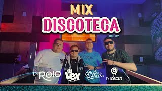 MIX DISCOTECA 02  Mix Para Bailar  LIVE SET GustavoCabreraDj  djroloperu  DJLEXPERU [upl. by Savage]