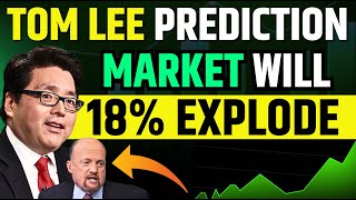 Tom Lee Said Market Will 18 Explode  Stock Market Prediction By Fundstrat [upl. by Airemat]