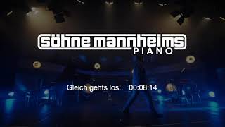 SÃ¶hne Mannheims Piano  StreamingKonzert aus dem Capitol Mannheim [upl. by Weathers]