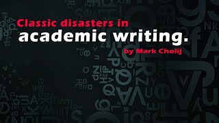 Classic disasters in academic writing [upl. by Benkley]