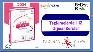 345 AYT Kimya Soru Bankası 2024 Çözümleri  Kimyasal Tepkimelerde Hız Orjinal Sorular [upl. by Granoff]