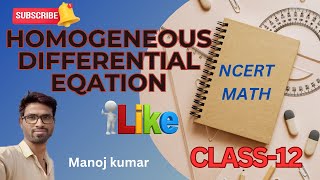 Homogeneous Differential Equations  Differential Equation Class 12 Maths  NCERT Chapter 9  EX95 [upl. by Derinna799]