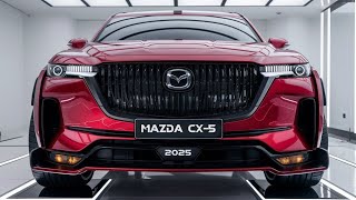 First Review  2025 Mazda CX5 Hybrid  The Ultimate Compact SUV Experiencequot [upl. by Silvester]