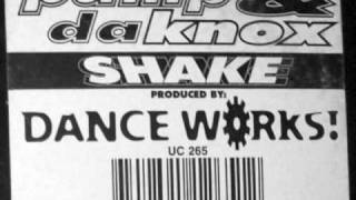 Pamp amp Da Knox  ShakeClub mix [upl. by Haiel244]