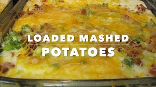 Loaded Mashed Potatoes [upl. by Eelirak]