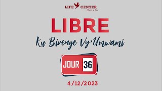 Kubirenge vyUmwami LIBRE  Day 36 [upl. by Annahsal866]