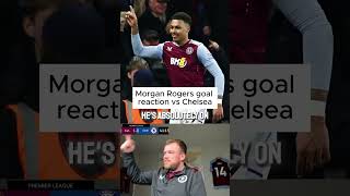 My reaction to Morgan Rogers goal against Chelsea avfc chelsea premierleague reaction shorts [upl. by Featherstone792]