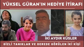 İHBAR EDİYORUM YÜKSEL GÜRAN NET BİR ŞEKİLDE İTİRA EDİYOR  Narin Güran Diyarbakır Son Dakika [upl. by Dorina]