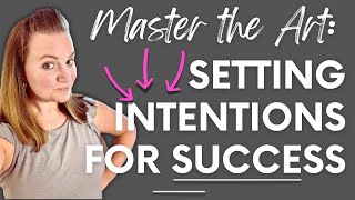 How To Get What You Want Setting Intentions For Success [upl. by Raina537]