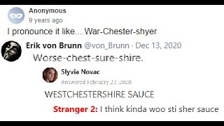 How the Internet pronounces quotWorcestershire saucequot [upl. by Eynaffit]