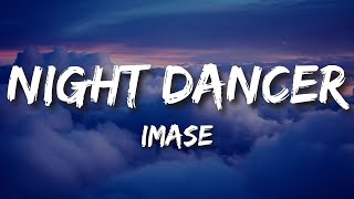 imase  ナイトダンサーNIGHT DANCER Lyrics [upl. by Deeraf590]