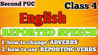 2nd PUC grammar section Reported Speech  Class 4  Adverbs  Reporting Verbs [upl. by Lavotsirc]