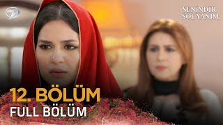 Senindir Sol Yanım  Pakistan Dizisi 12 Bölüm 💓💫 kanal7 kanal7dizileri pakistanidrama [upl. by Marabel]