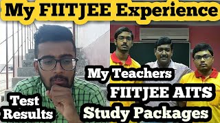 MY FIITJEE EXPERIENCE🔥🔥🔥My Teachers Test Marks Distractions AITS Study Packages ARadvice [upl. by Iztim749]