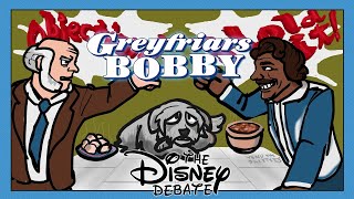 Greyfriars Bobby  The Disney Debate Ep 95 [upl. by Randi]