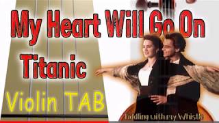 My Heart Will Go On  Titanic  Violin  Play Along Tab Tutorial [upl. by Maynord721]